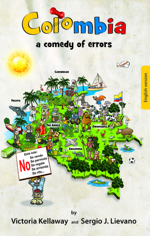 Colombia a Comedy of Errors